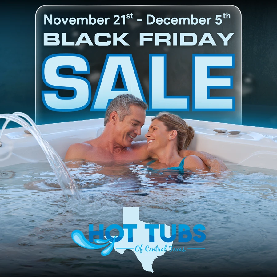 Hot Tubs of Central Texas Black Friday Sale Graphic.